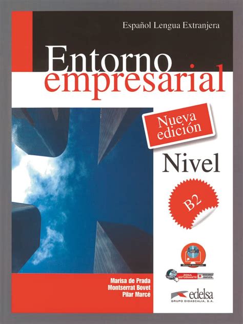 Entorno empresarial, nivel B2: Libro + CD B2 : Prada Segovia, 